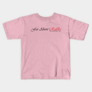 Far Above Rubies Proverbs 31 Kids T-Shirt